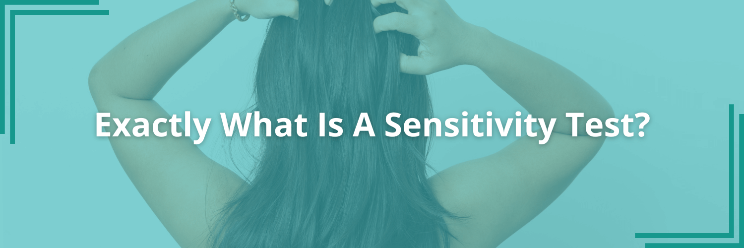 Exactly What Is A Sensitivity Test?