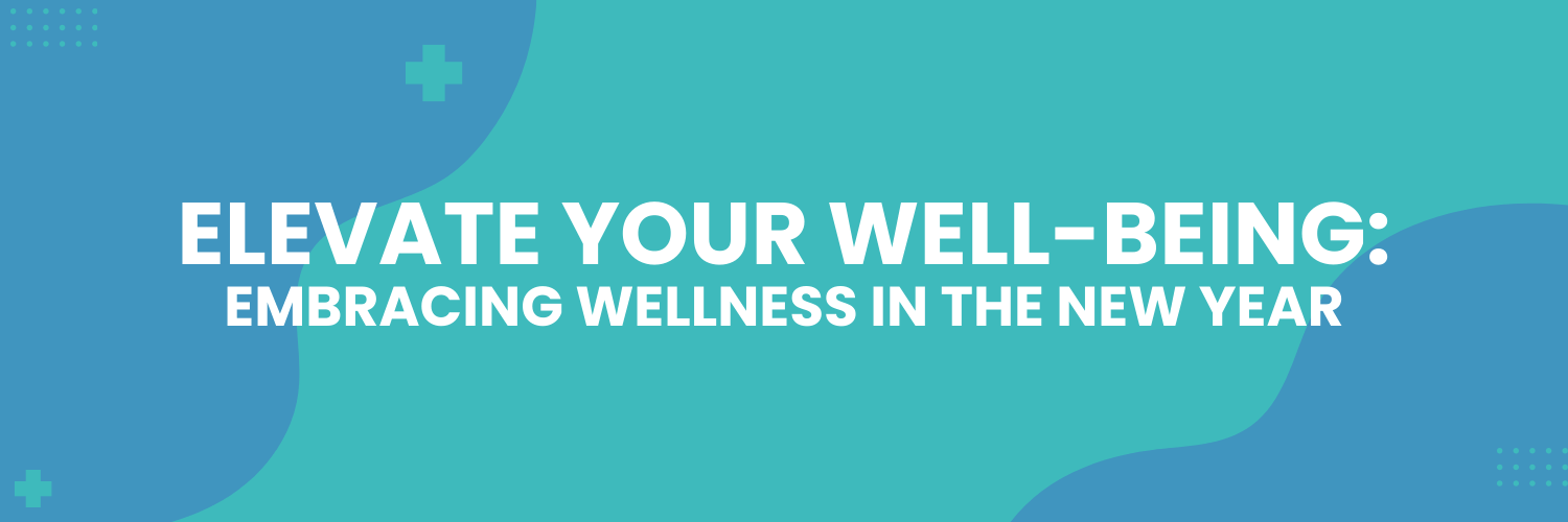 Elevate Your Well-being_ Embracing wellness in the New Year